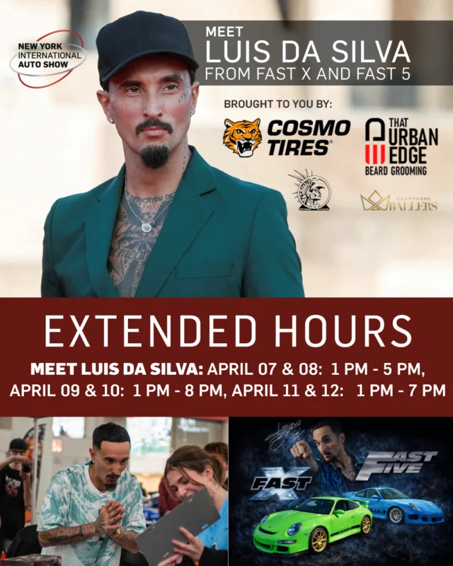 🔥 FAST & FURIOUS FANS — THIS IS YOUR MOMENT 🔥

Luis Da Silva Jr. (Fast Five, Fast X) is pulling up to the New York Auto Show for a special appearance. Don’t miss your chance to meet him in person and lock in an autograph.
📍 Level 1, Hall 1 – Booth #1201
🗓️ April 9–10 | 1 PM – 5 PM
🗓️ April 11 | 1 PM – 8 PM
🗓️ April 12 | 1 PM – Close

Catch him live at the Javits Center during the New York Auto Show
April 3–12, 2026

🎟️ Grab your tickets now: www.autoshowny.com/

@thaturban_edge @cosmotires @luistrikz

#NYIAS #FastAndFurious #FastX #FastFive #CarCulture #NYCEvents